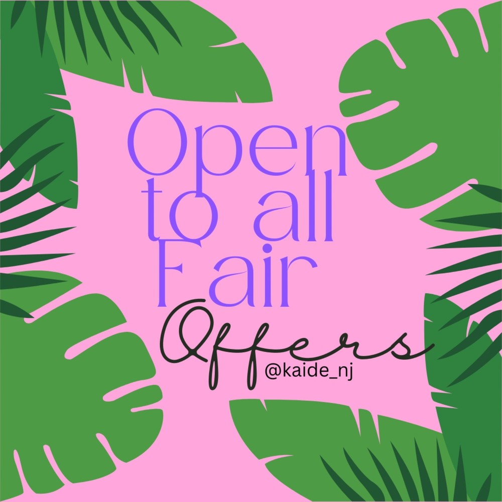 Open to ALL FAIR Offers!